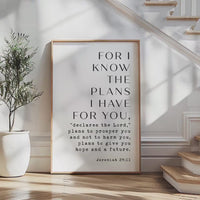 For I Know The Plans I Have For You,  Jeremiah 29:11,  Typography Art Print