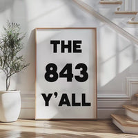 The 843 Y'all Minimalist Typography Art Print,  South Carolina Area Code,  Charleston,  Low Country,  Hilton Head,  Myrtle Beach