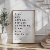 Joan Of Arc Quote Print, I Am Not Afraid For God, Christian Wall Art, Inspirational