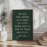 The Mountains are Calling and I Must Go,  John Muir Quote,  Typography Art Print