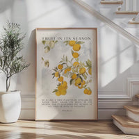 Fruit in Its Season,   He is like a tree planted by streams of water that yields its fruit in its season... Psalm 1:3,  Typography Art Print