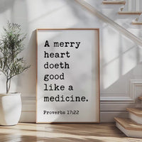 A Merry Heart Doeth Good,  Art Print,  Proverbs 17:22,  Inspirational Christian Gift