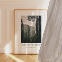 Henry David Thoreau Quote,  "I took a walk in the woods and came out taller than the trees." Typography Art Print - Oregon Evergreen Forest
