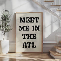 Meet Me In The ATL Minimalist Typography Art Print,  Atlanta, Georgia
