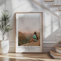Personalized Nature Photo,  Custom Hiking “Into the Mountains I Go”  - Typography Wall Art