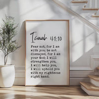 Fear not, for I am with you,  Isaiah 41:10 Verse - Typography Art Print