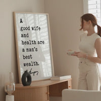 A good wife and health are a man's best wealth. Charles Spurgeon Quote Typography Art Print