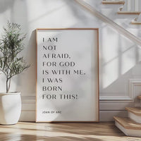 Joan Of Arc Quote Print, I Am Not Afraid For God, Christian Wall Art, Inspirational