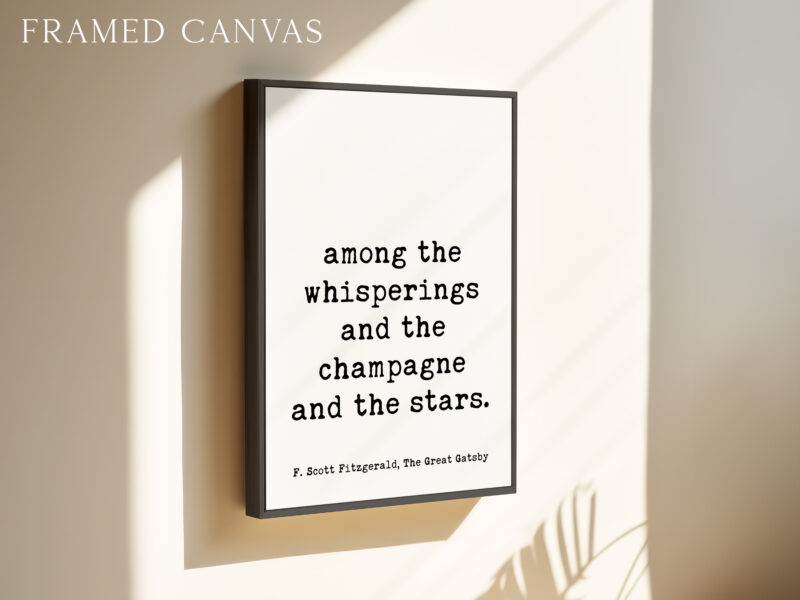 Among the Whisperings and the Champagne and the Stars Quote • F. Scott Fitzgerald • The Great Gatsby • Typography Art Print • 1925 - Image 3