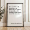 And sometimes I have kept my feelings to myself, because I could find no language to describe them in. ― Jane Austen Typography Print