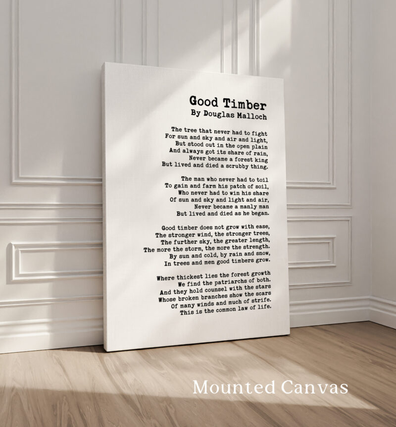 Good Timber Poem by Douglas Malloch • Typography Art Print • Inspiration - Image 2