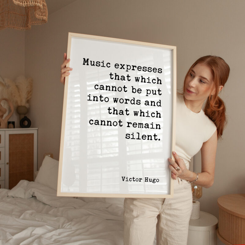 Music expresses that which cannot be put into words and that which cannot remain silent • Victor Hugo Quote • Typography Art Print - Image 4