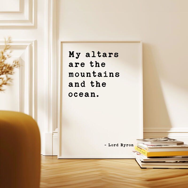 My altars are the mountains and the ocean. - Lord Byron Quote • Twilight Poem Typography Art Print