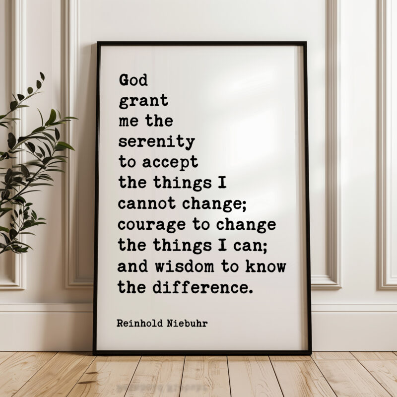 Serenity Prayer Typography Art Print - God Grant Me The Serenity To Accept The Things I Cannot Change.