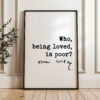 Who, being loved, is poor? Oscar Wilde Quote Typography Art Print