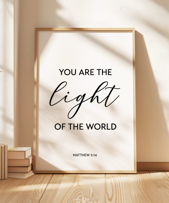You Are The Light of the World • Matthew 5:14 • Typography Art Print • Christian Wall Decor • Minimalist Decor