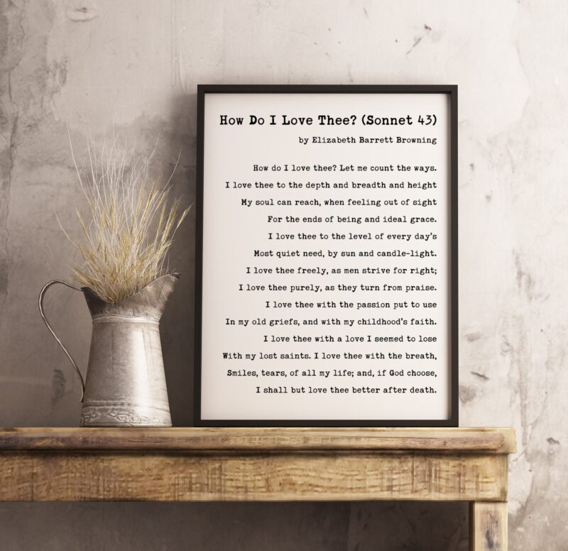 How do I love thee? Let me count the ways  - Elizabeth Barrett Browning - Typography Print - Wall Decor - Inspirational Poem - Wedding Poem