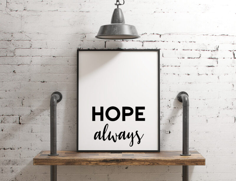Hope Always - Typography Print - Wall Decor - Inspirational Quote Art - Inspiration Quote - Encouragement Wall Art | Affirmation Art Print - Image 3