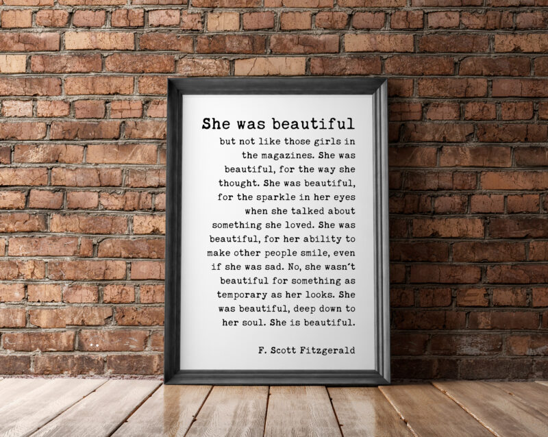 F. Scott Fitzgerald Quote - She was beautiful but not like those girls in the magazines - Inspirational Print Gift - Minimalist Wall Decor