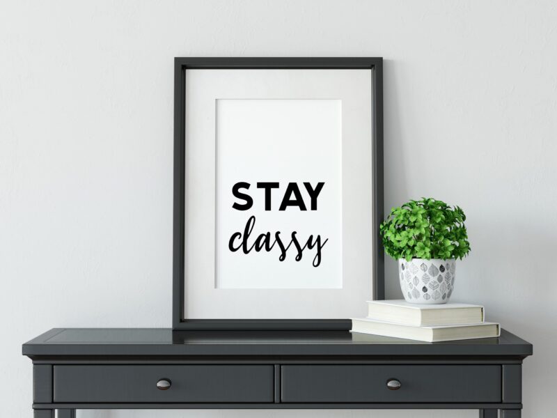Stay Classy Minimalist Art Print - Office Wall Art - Minimalist Typography Wall Decor - Stylish Print Art - Living Room Art - Image 2