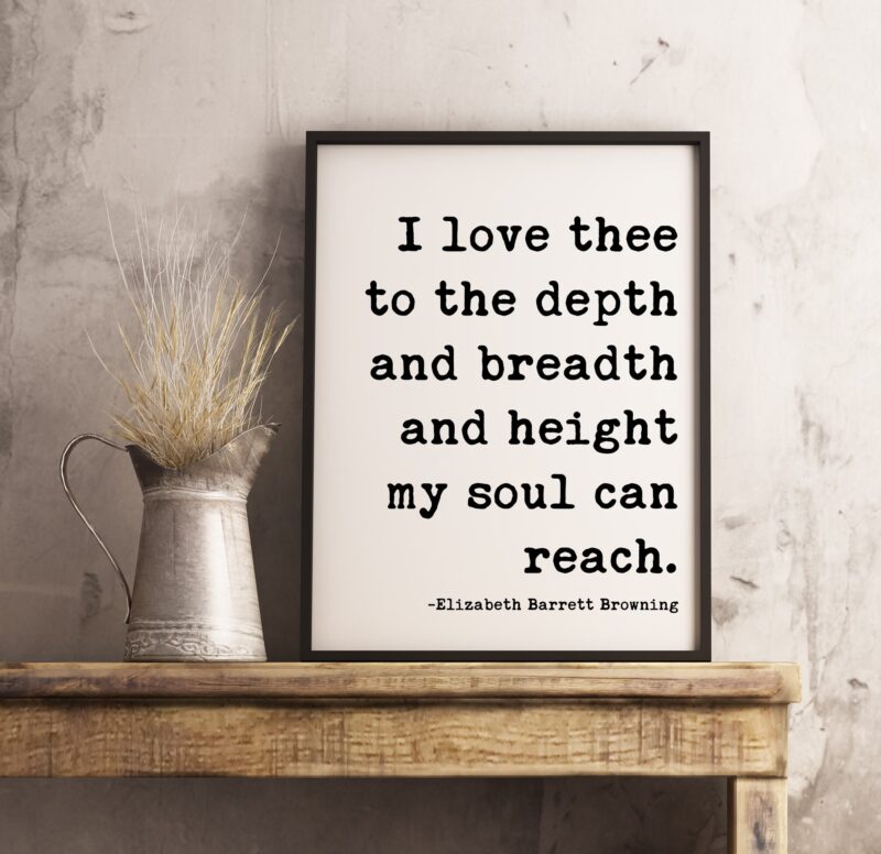 I Love Thee To The Depth and Breadth and Height My Soul Can Reach  - Elizabeth Barrett Browning - Typography Print -  Wedding Poem - Art - Image 2