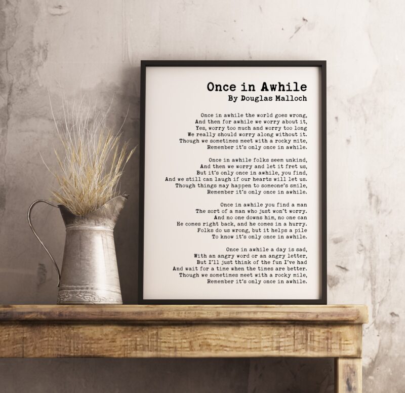 Once in Awhile Poem by Douglas Malloch - Classic Poetry  - Typography Art Print - Inspirational Poem - Encouragement -  Affirmation