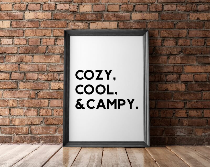 Cozy, Cool, and Campy Minimalist Art Print - Minimalist Print Design - Bedroom Wall Art - Cabin Wall Art - Farmhouse - Wall Decor