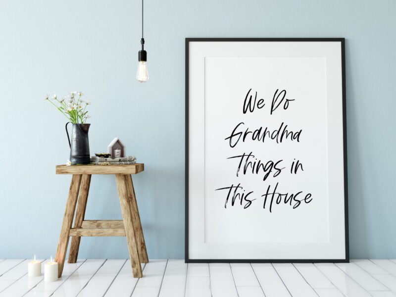 We Do Grandma Things in This House Typography Print - Home Wall Decor - Housewarming Gift - Minimalist Print - Gift for Grandma