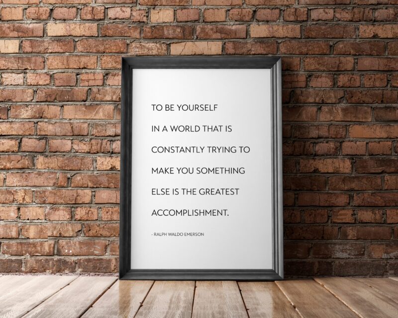 To be yourself .... greatest accomplishment. - Ralph Waldo Emerson - Inspiration Quotes - Entrepreneur Gift - Independence - Typography Art - Image 3