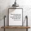 The only person you are destined to become is the person you decide to be. - Ralph Waldo Emerson Typography Print - Home Decor - Minimalist