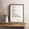 Love is space and time measured by the heart. -Marcel Proust Typography Print - Home Wall Decor - Minimalist Decor - Wedding Poem Quote