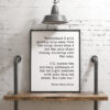 I’ll pursue the solitary pathways of the twilight meadows with only this one dream. You come too.”  ― Rainer Maria Rilke Typography Print