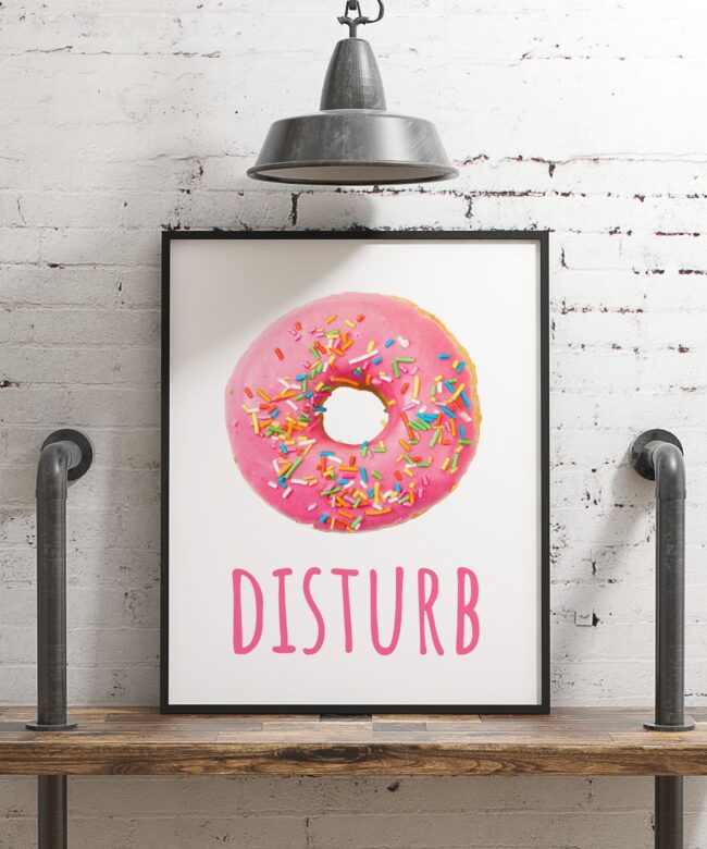 Donut Disturb Typography Print - Do Not Disturb - Funny Wall Print - Pun Wall Art - Funny Posters -  Humor Wall Art