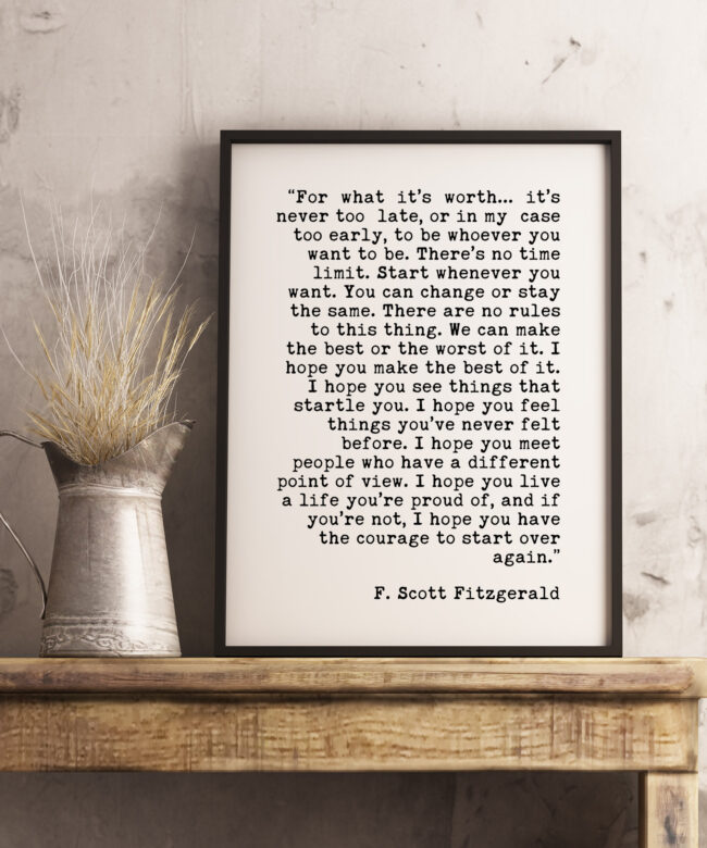 F. Scott Fitzgerald For What It's Worth Quote - Typography Art - Home Wall Décor - Minimalist Art - Inspriational - New Job  - New City