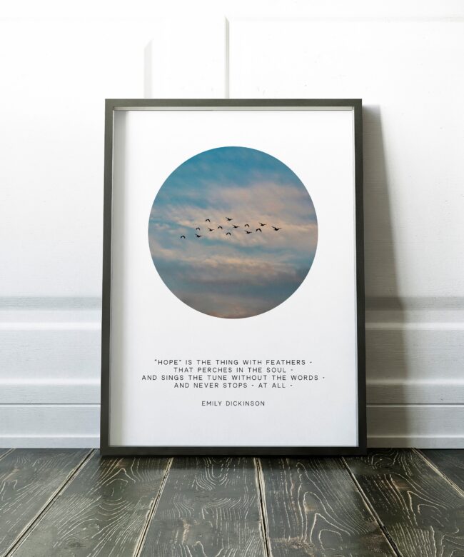Hope is the thing with feathers … And never stops - at all - Emily Dickinson - Typography Print - Hope Quotes - Poetry - Inspirational Poem
