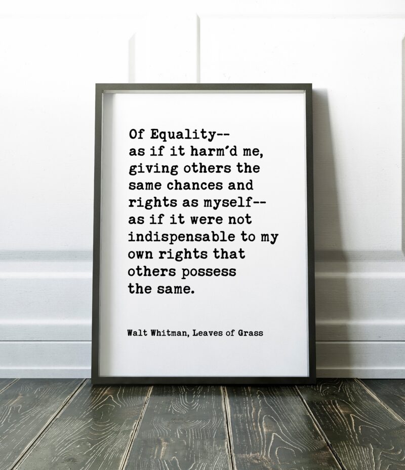Of Equality - Walt Whitman - Typography Print, Inspirational Quotes, Women's Rights, Equal Rights, Feminist, Equal Opportunities