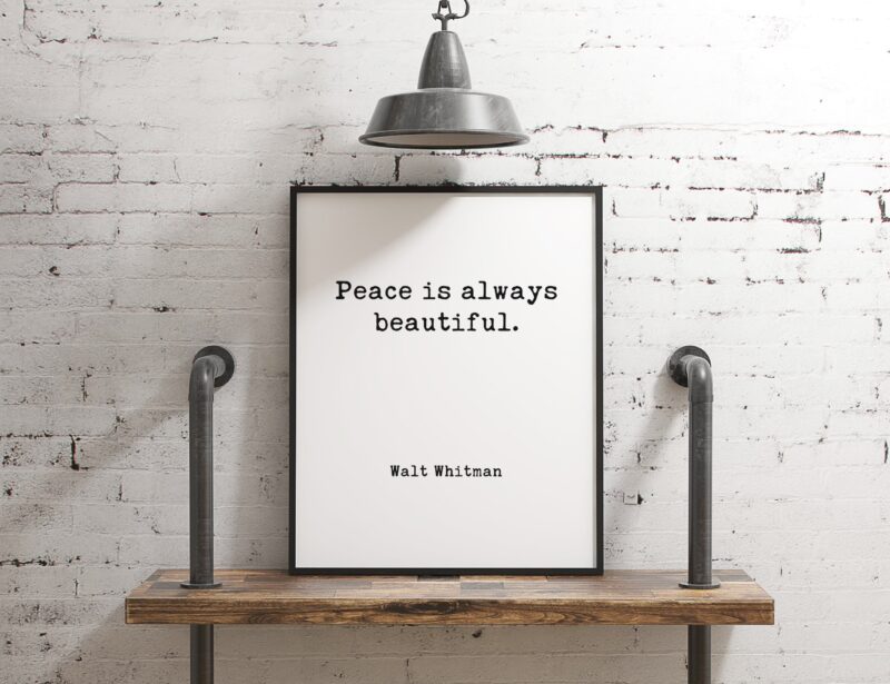 Peace is Always Beautiful - Walt Whitman - Typography Print, Inspirational Quotes, Peace Quotes, Inspirational Quotes, Leaves of Grass