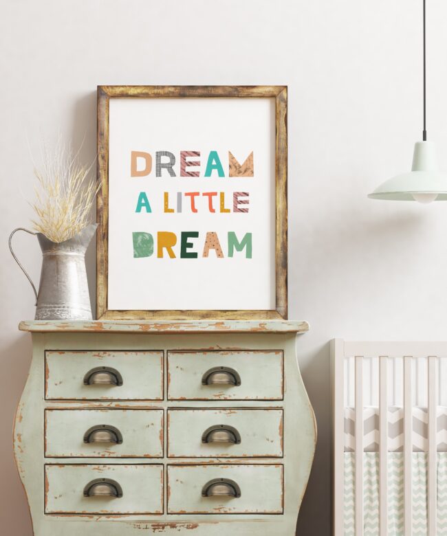 Dream a Little Dream, Nursery Wall Art, Wall Decor, Kids Room Art, Typography Print, Day Care Art, School Art, Classroom Wall Art