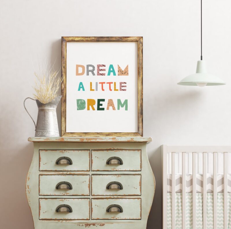 Dream a Little Dream, Nursery Wall Art, Wall Decor, Kids Room Art, Typography Print, Day Care Art, School Art, Classroom Wall Art