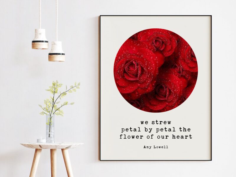 We strew petal by petal the flower of our heart - Amy Lowell, Petals Art Print, Typography Print, Poem Art, Wedding Poems, Love Poems Poetry - Image 2