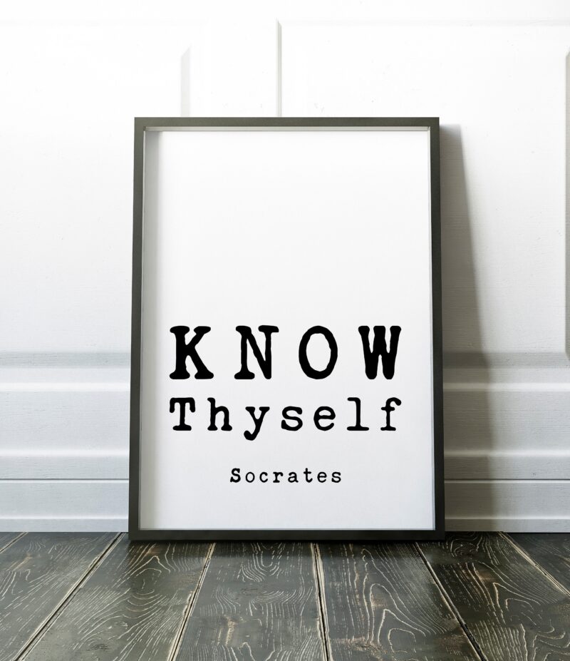 Know Thyself - Socrates Quote Typography Print, Inspirational Quotes, Philosophical Quotes, Wall Art