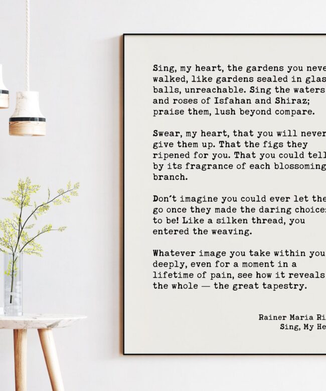 Sing, My Heart Poem by Rainer Maria Rilke - Sonnets to Orpheus - Inspirational Poem - Encouragement Poetry, Rainer Maria Rilke Poems