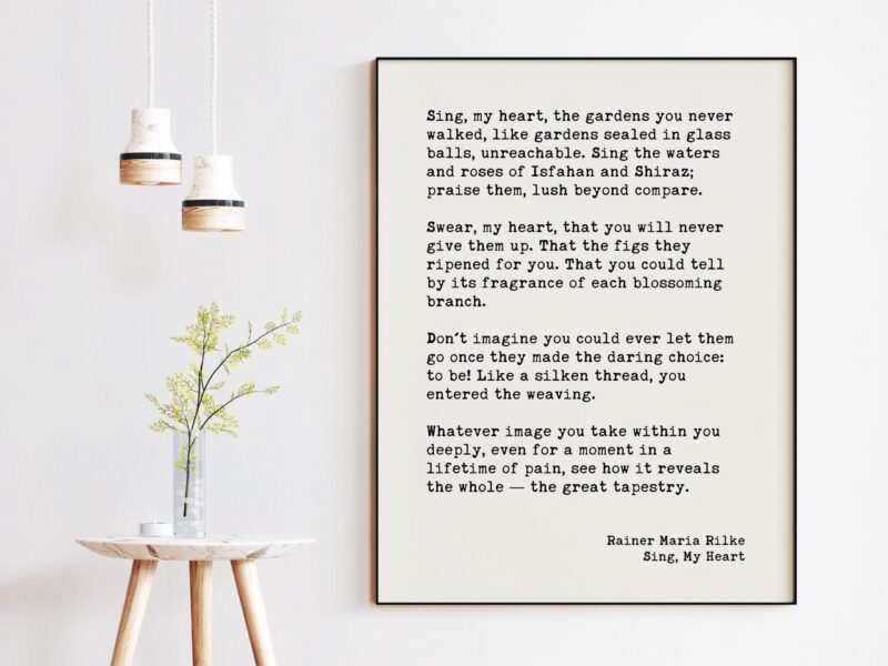Sing, My Heart Poem by Rainer Maria Rilke - Sonnets to Orpheus - Inspirational Poem - Encouragement Poetry, Rainer Maria Rilke Poems