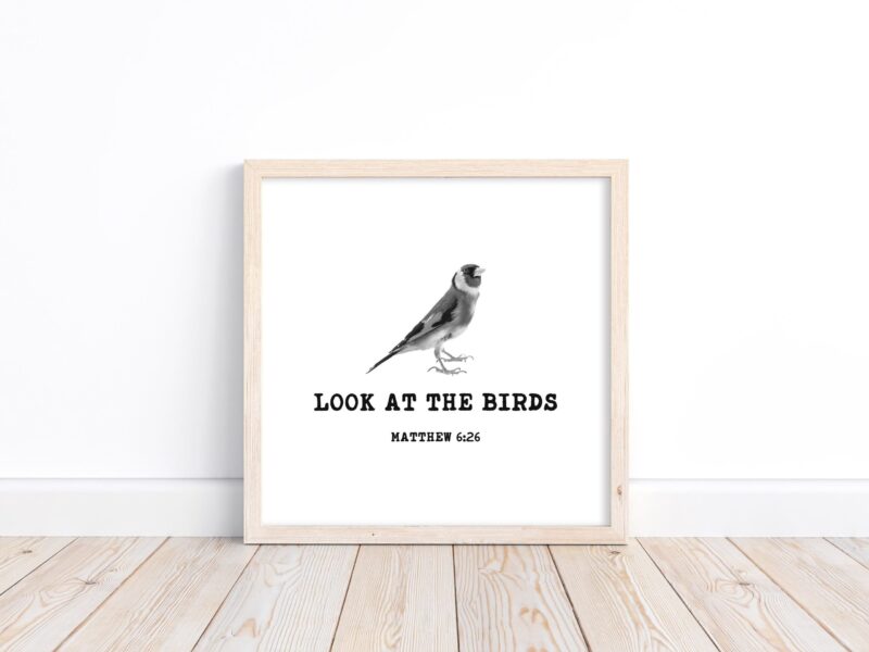 Look at the Birds Matthew 6:26 - Religious Scripture Quotes Art, Faith Quotes, Minimalist Art Shop Bible Quotes Art - Image 2