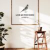 Look at the Birds Matthew 6:26 - Religious Scripture Quotes Art, Faith Quotes, Minimalist Art Shop Bible Quotes Art