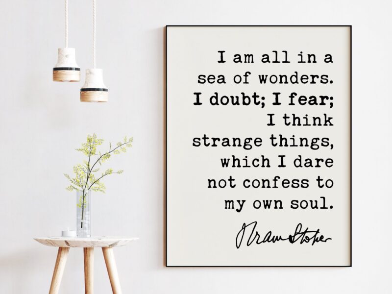 Bram Stoker Dracula Quote Art Print - I am all in a sea of wonders. I doubt; I fear;  - Life quotes, Book Quotes - Image 3