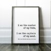 William Ernest Henley Poem Quote I am the master of my fate: I am the captain of my soul. Art Print - Literary Prints - Inspirational Art