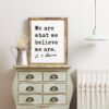 C.S. Lewis Quote We Are What We Believe We Are. Art Print - Inspirational - Encouragement - Personal Growth