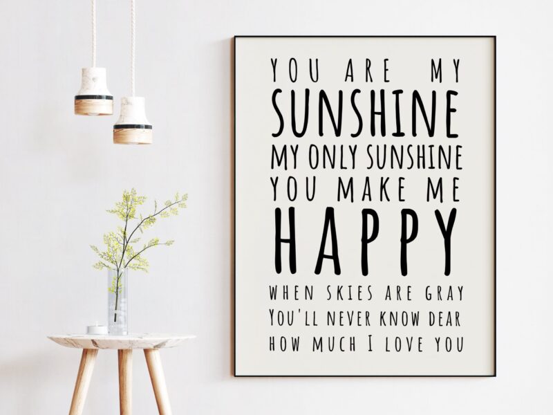 You Are My Sunshine My Only Sunshine Typography Art Print - Nursery Wall Art, Inspirational Gift, Gift for Friend, Baby Shower Gift