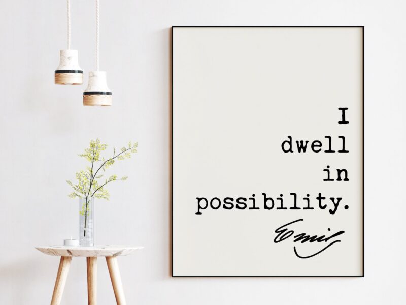 Emily Dickinson Quote - I dwell in possibility. Typography Art Print - Inspirational - Encouragement - Entrepreneur - Image 3